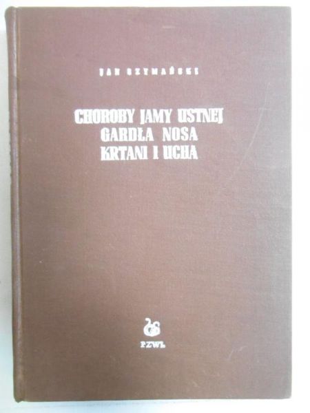 Choroby jamy ustnej, gardła, nosa. Krtani i ucha