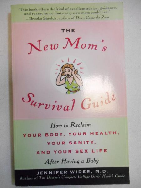 The new mom's survival guide