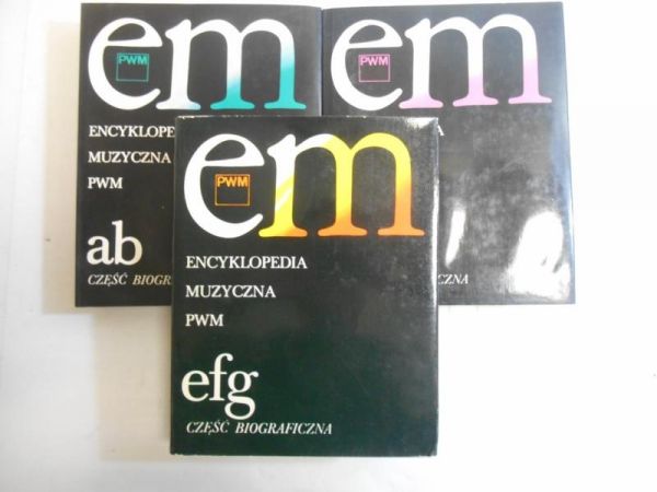 Dziębowska Elżbieta (red.) - Encyklopedia muzyczna PWN,  tomy