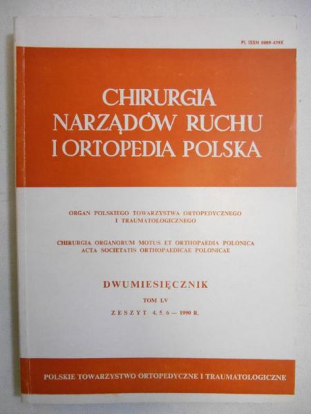 Chirurgia Narządów Ruchu i Ortopedia Polska. Tom LV
