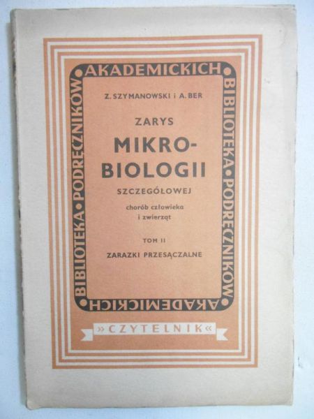 Zarys mikrobiologi szczegółowej,1949 r.