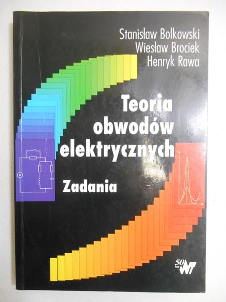 Teoria obwodów elektrycznych. Zadania