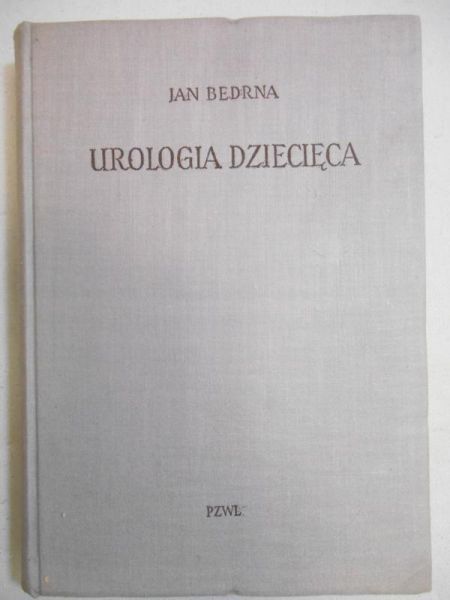 Bedrna Jan - Urologia dziecięca