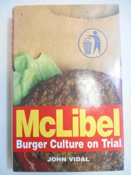 McLibel Burger culture on trial