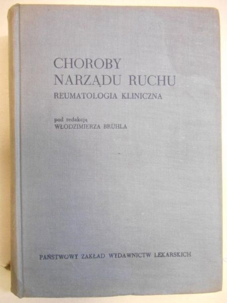 Brühl  - Choroby narządu ruchu: reumatologia kliniczna