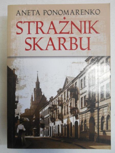 Ponomarenko Aneta - Strażnik skarbu