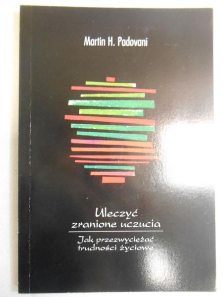 Padovani Martin H. - Uleczyć zranione uczucia