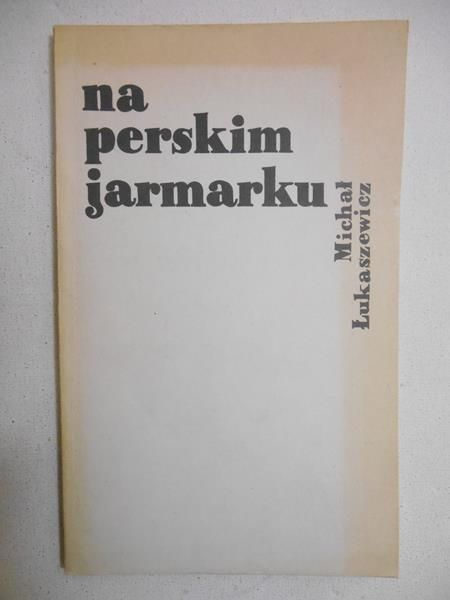 Na perskim jarmarku