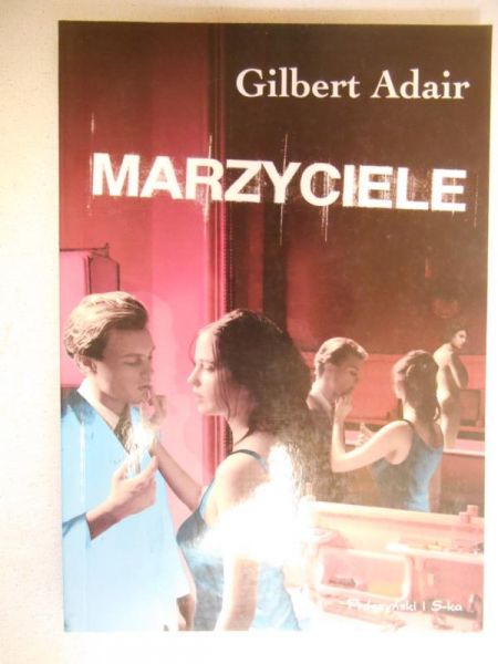Adair Gilbert - Marzyciele