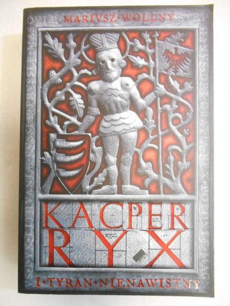 Kacper Ryx i Tyran Nienawistny