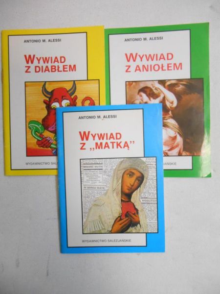 Alessi Antonio M. - Wywiad z Diabłem/Wywiad z Aniołem/ Wywiad z Matką