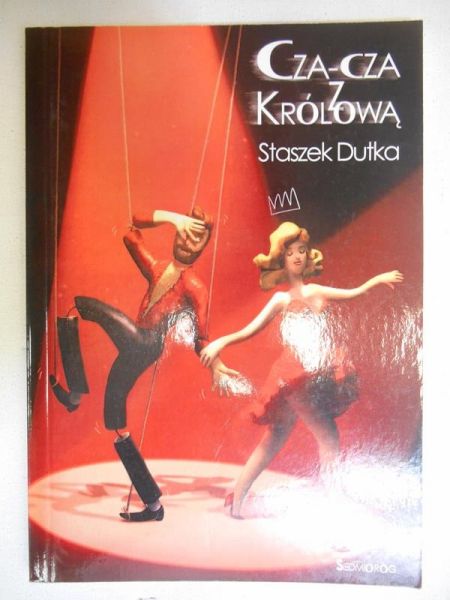 Dutka Staszek - Cza-cza z Króliwą