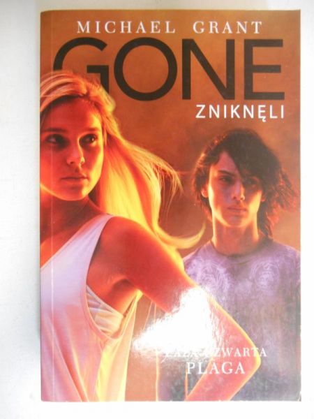 Grant Michael - Gone. Zniknęli. Faza czwarta: plaga