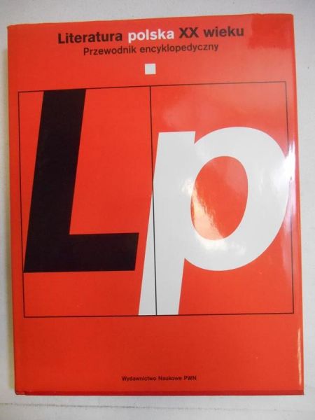 Literatura polska XX wieku, t. I