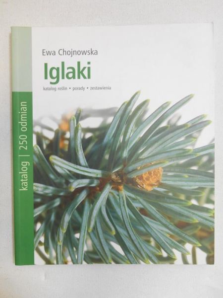 Chojnowska Ewa - Iglaki