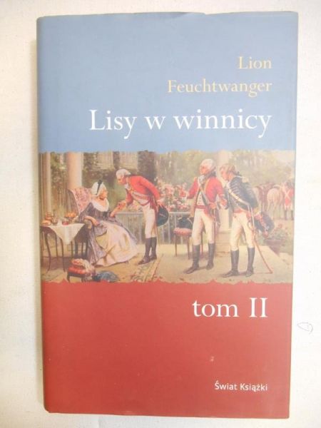 Lisy w winnicy, Tom II
