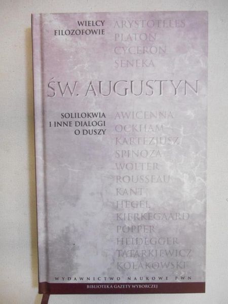 Solilokwia / O nieśmiertelności duszy / O wielkości duszy