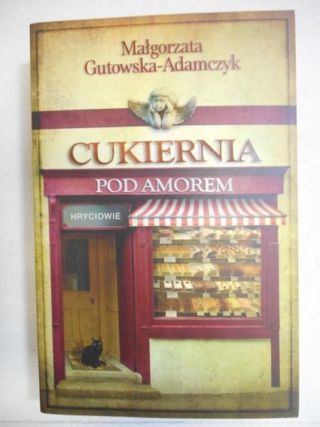 Cukiernia pod Amorem. Hryciowie