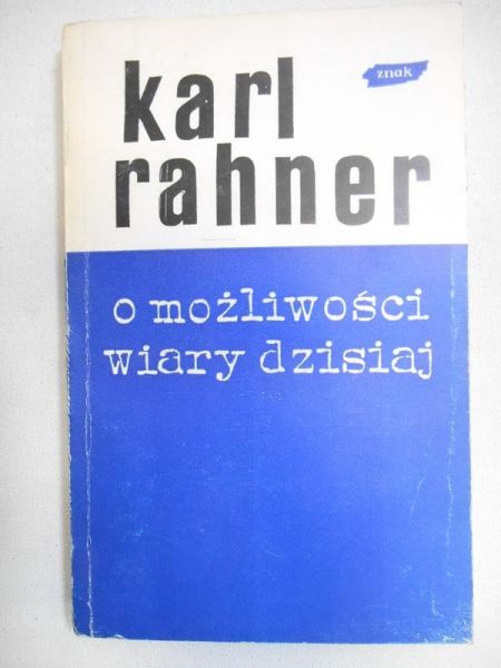 O możliwości wiary dzisiaj
