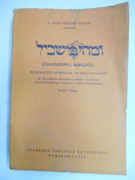 Zammeru maskil. Filologiczny komentarz do księgi psalmów