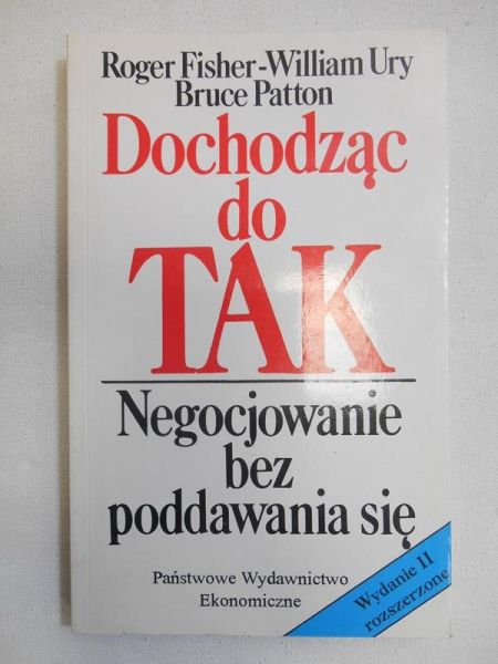 Patton Bruce - Dochodząc do tak. Negocjowanie bez pooddawania się