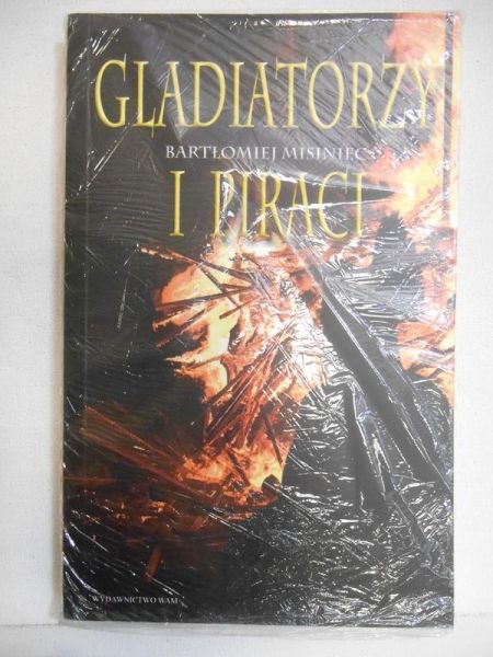 Gladiatorzy i piraci, Nowa