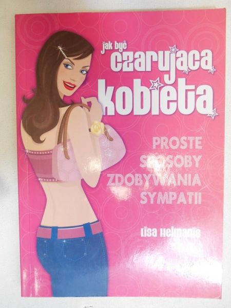Jak być czarującą kobietą