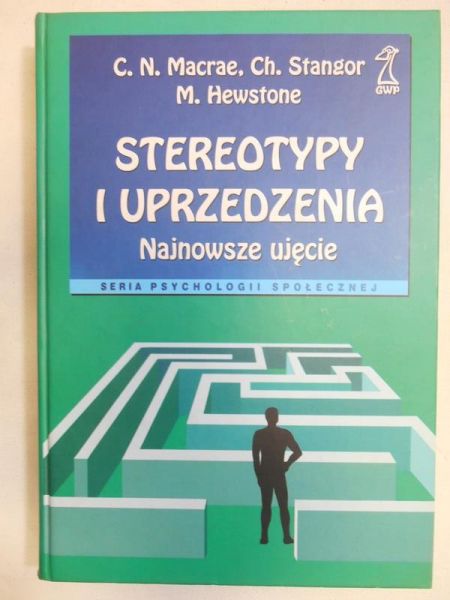 Macrae C. N. - Stereotypy i uprzedzenia. Najnowsze ujęcie