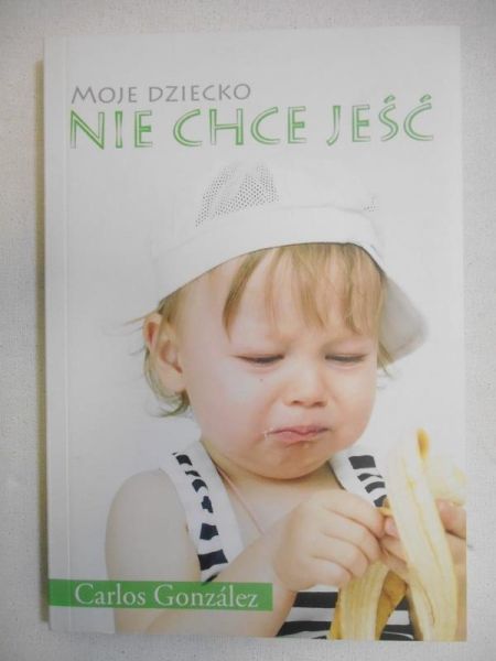 Moje dziecko nie chce jeść
