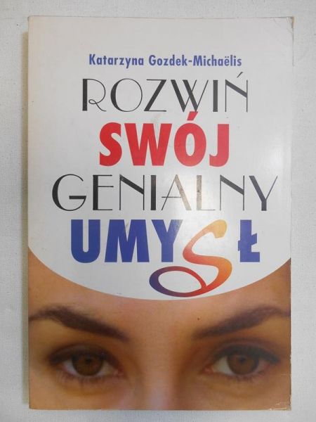 Rozwiń swój genialny umysł