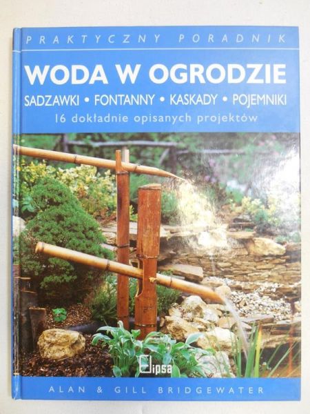 Bridgewater Alan - Woda w ogrodzie