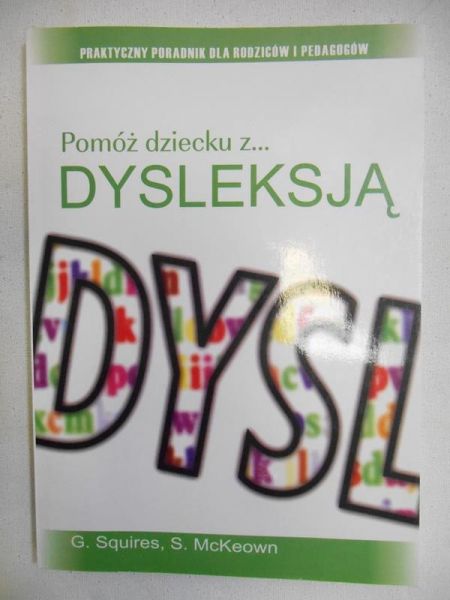 Pomóż dziecku z... dysleksją