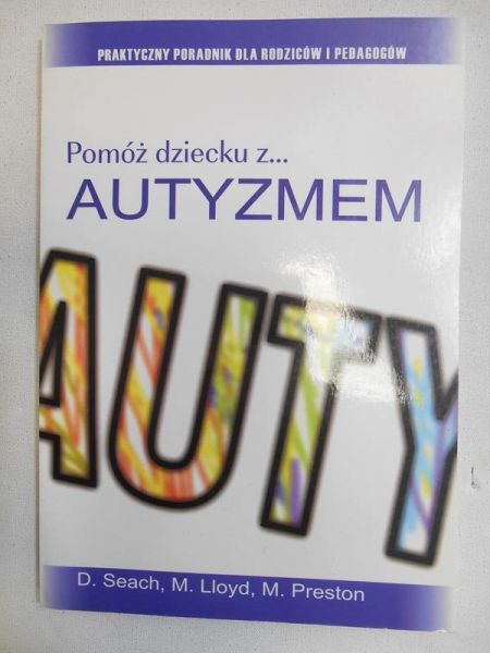 Pomóż dziecku z... autyzmem