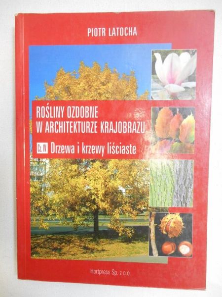 Rośliny ozdobne w architekturze krajobrazu