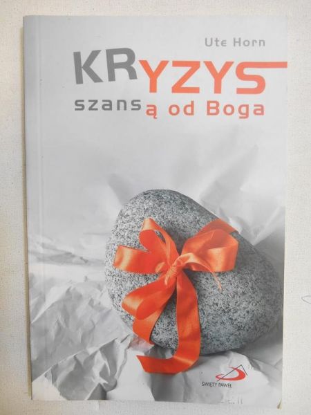 Kryzys szansą od Boga