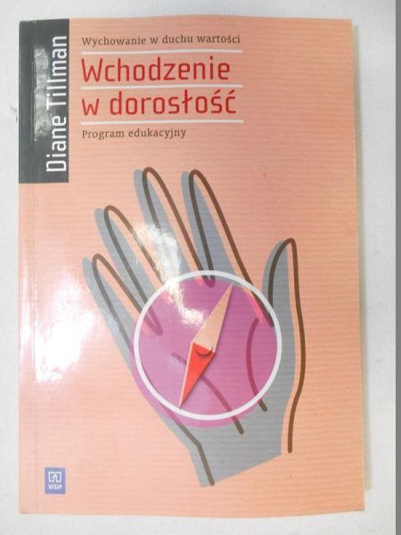 Wychowanie w duchu wartości. Wchodzenie w dorosłość
