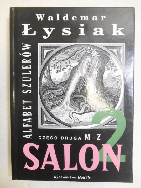 Salon 2. Alfabet szulerów, Część II, M-Z