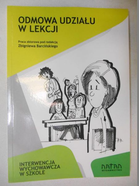 Barciński Zbigniew (red.) - Odmowa udziału w lekcji