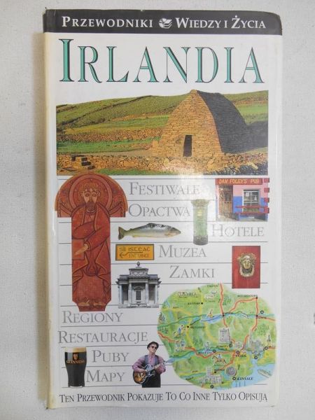 Irlandia. Przewodnik Wiedzy i Życia