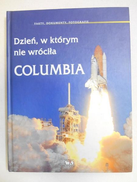Dzień, w którym nie wróciła Columbia