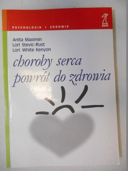 Maximin Anita - Choroby serc. Powrót do zdrowia