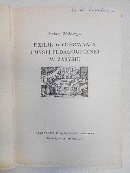 Dzieje wychowania i myśli pedagogicznej w zarysie