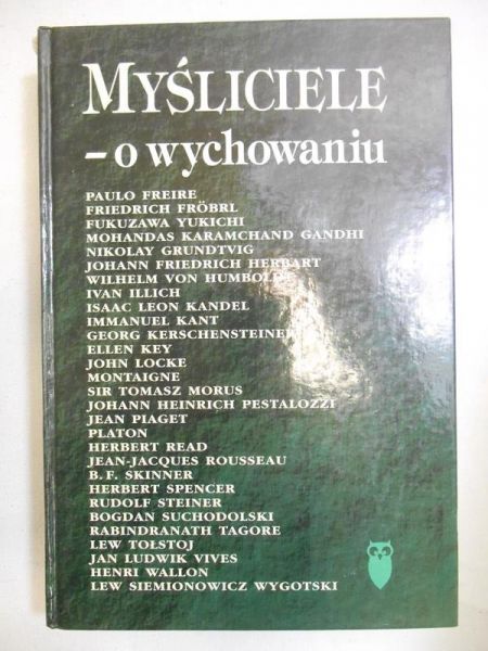 Myśliciele - o wychowaniu, Tom II