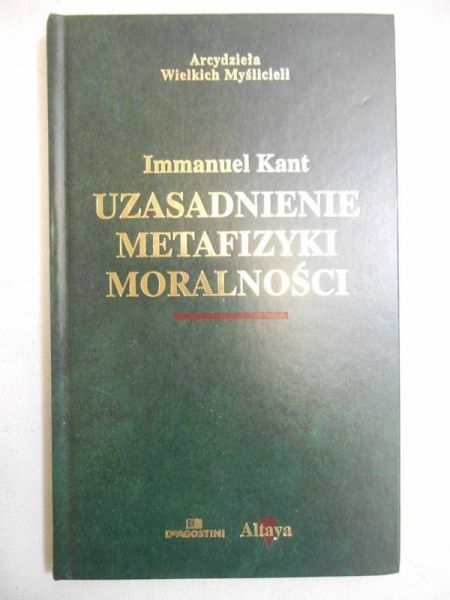 Uzasadnienie metafizyki moralności