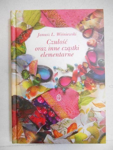 Wiśniewski Janusz L.  - Czułość oraz inne cząstki elementarne