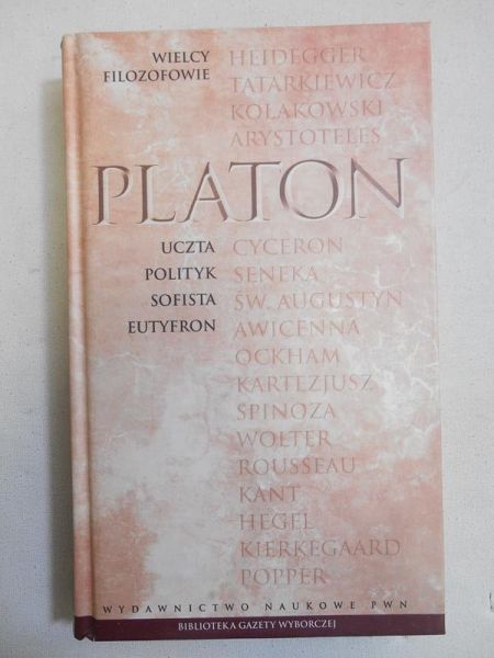 Platon - Uczta. Polityk. Sofista. Eutyfron