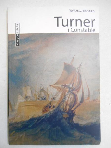 Klasycy sztuki: Turner i Constable
