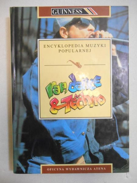 Encyklopedia muzyki popularnej. Rap, dance i techno