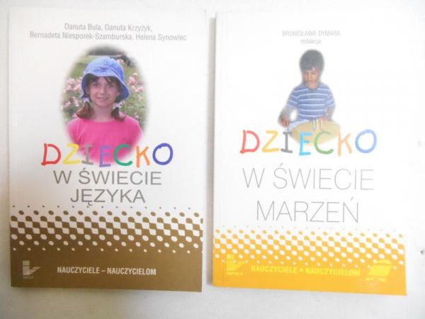 n. - Dzecko w śwece języka/Dzecko w śwece marzeń