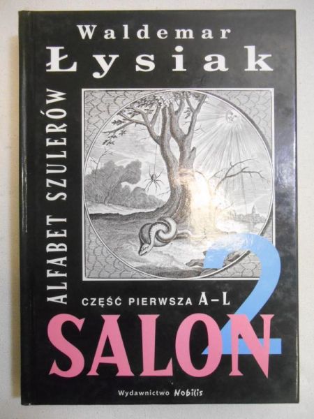 Salon 2. Alfabet szulerów, Część I A-L
